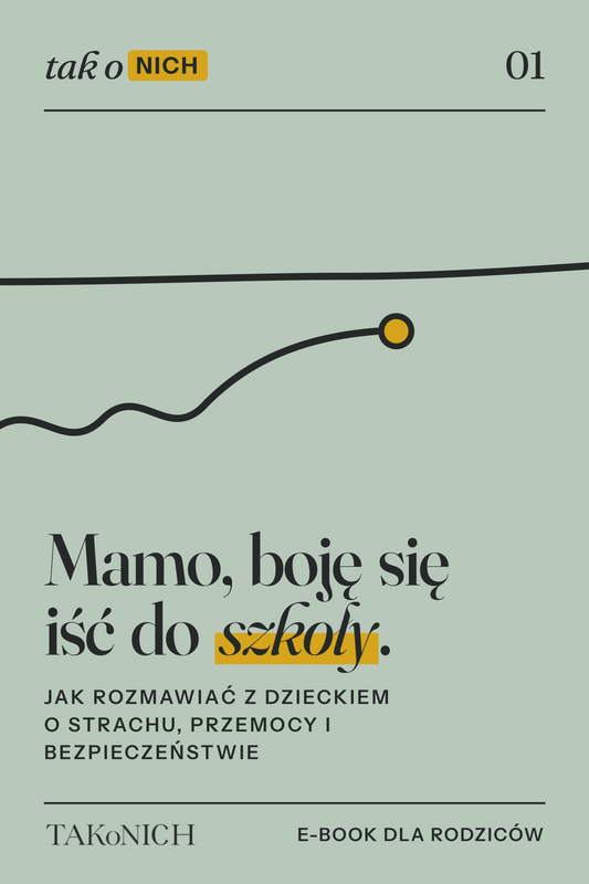 Okładka e-booka „Mamo, boję się iść do szkoły” z serii TAKoNICH
